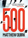 The 500 by Matthew Quirk eBook